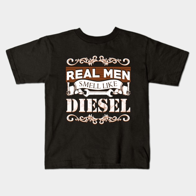 Real Men Smell Like Diesel Kids T-Shirt by giovanniiiii